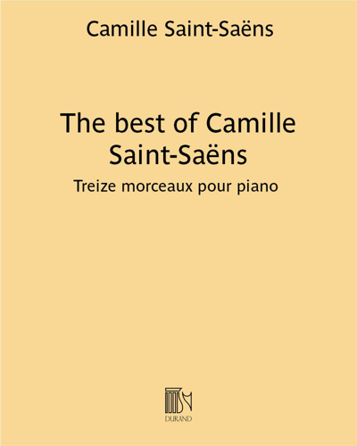 The Best of Camille Saint-Saëns — Camille Saint-Saëns