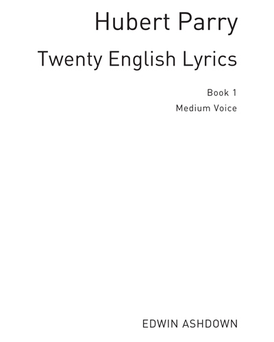 Twenty English Lyrics, Book 1 — 休伯特·帕里
