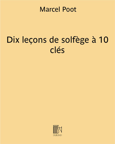 Ten Solfège Lessons in 10 Clefs — Marcel Poot