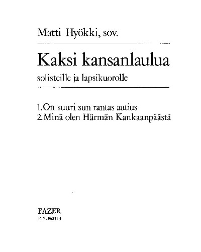 Kaksi Kansanlaulua — Matti Hyökki