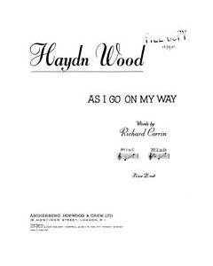 As I Go On My Way — Haydn Wood