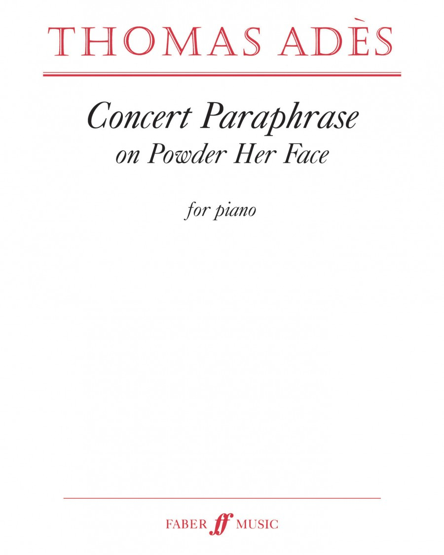 Concert Paraphrase on Powder Her Face — 托马斯·阿德斯