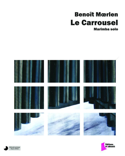 Le carrousel — Benoit Moerlen
