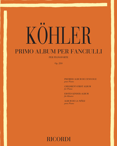 Primo album per fanciulli Op. 210 — 科勒