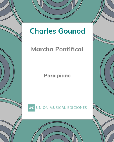 Marcha Pontifical — Charles Gounod