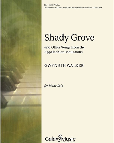 Shady Grove — Gwyneth Walker