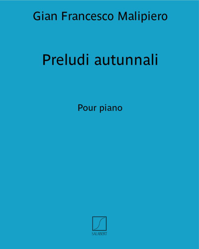 Preludi autunnali — 马利皮耶罗