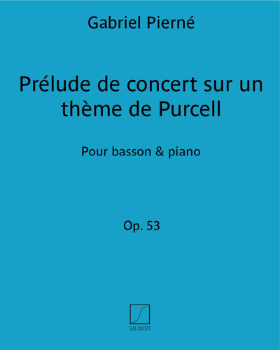 Prélude de concert Op. 53 sur un thème de Purcell — 加布里埃尔·皮埃尔内