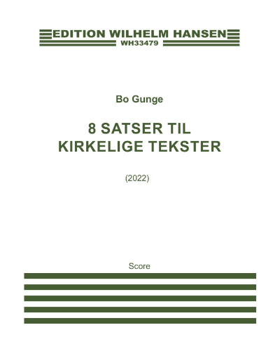 Eight Movements for Ecclesiastical Texts — Bo Gunge