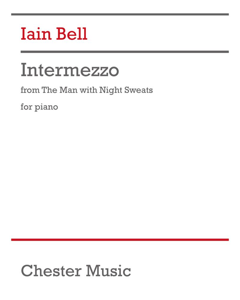 Intermezzo (from 'The Man with Night Sweats') — Iain Bell