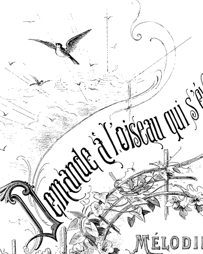 Demande à l'oiseau qui s'éveillé (from 'Le timbre d'argent') — 圣-桑