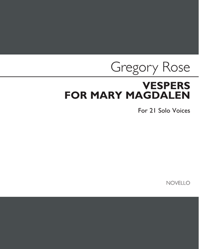 Vespers for Mary Magdalen — Gregory Rose