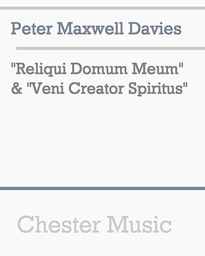 "Reliqui Domum Meum" & "Veni Creator Spiritus" — 马克斯韦尔·戴维斯