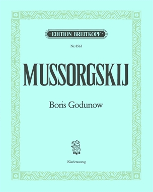 Boris Godunow [Original Version (1868/69) & Final Version (1872/74)] — 穆索尔斯基