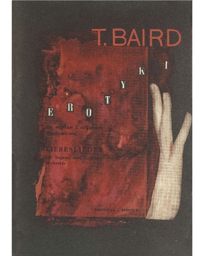 Erotyki, 6 Love Songs — Tadeusz Baird