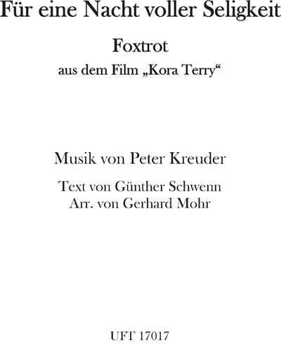 Für eine Nacht voller Seligkeit (aus dem Film "Kora Terry") — Peter Kreuder