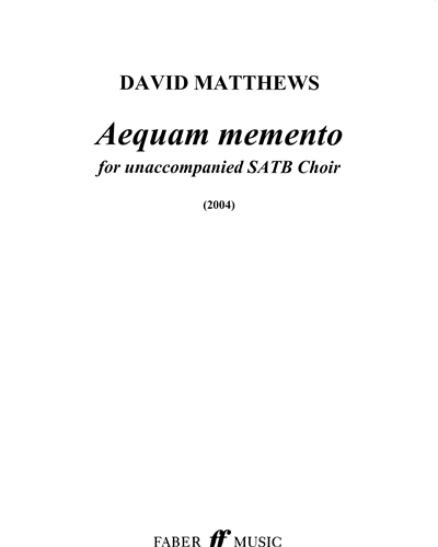Aequam Memento, op. 91 — David Matthews