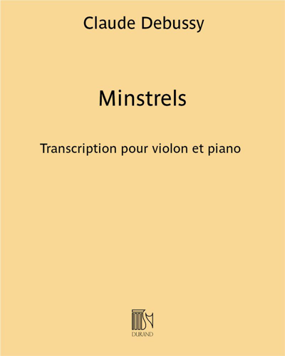 Minstrels (Extract from 'Préludes', Book 1) — 德彪西