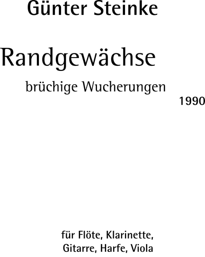 Randgewächse-brüchige Wucherungen — Guenter Steinke