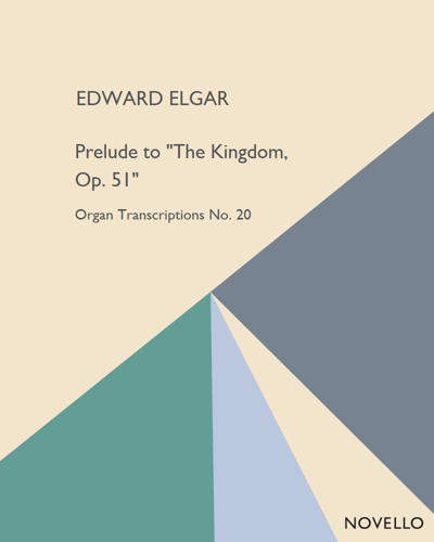Prelude to 'The Kingdom', op. 51 — Edward Elgar