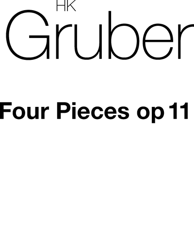 Four Pieces for Violin, op. 11 — Heinz Karl Gruber