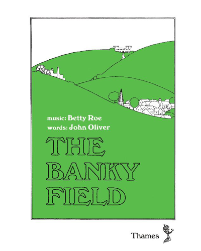 The Banky Field (Script) — Betty Roe