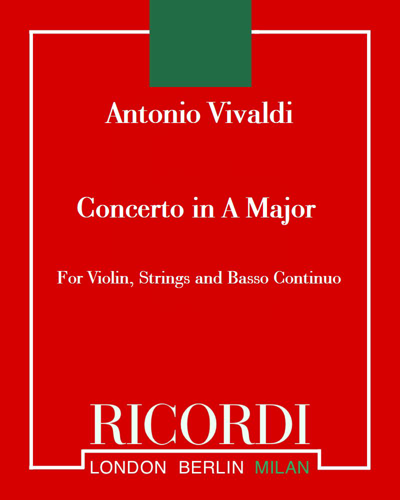 Concerto in A major, op. 11 no. 3, RV 335, RV 335a, RV 336, RV 338, RV 339, RV 340, RV 341, RV 342, RV 343, RV 344, op. 9 no. 2, RV 347, op. 9 no. 6, RV 349 — Antonio Vivaldi