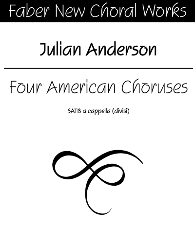 Four American Choruses on Gospel Texts — Julian Anderson