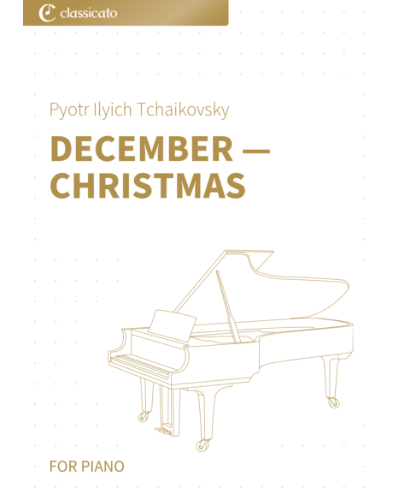 December, 'Christmas' (No. 12 from 'The Seasons, op. 37b') — 柴可夫斯基