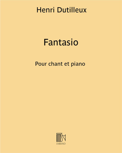 Fantasio (No. 4 from 'Quatre mélodies') — 迪蒂耶