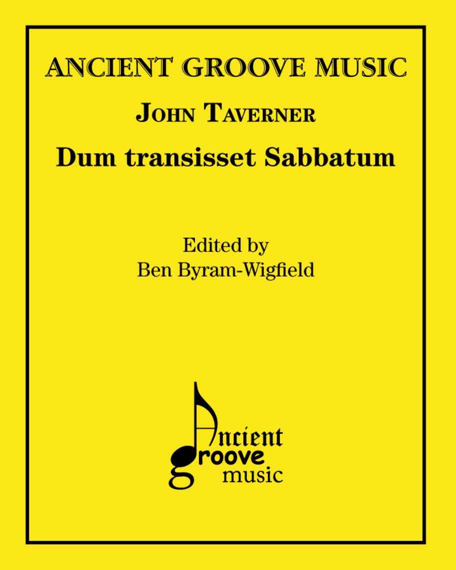 Dum transisset Sabbatum — 约翰·塔弗纳