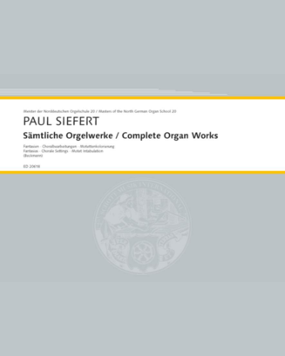 Complete Organ Works — Paul Siefert