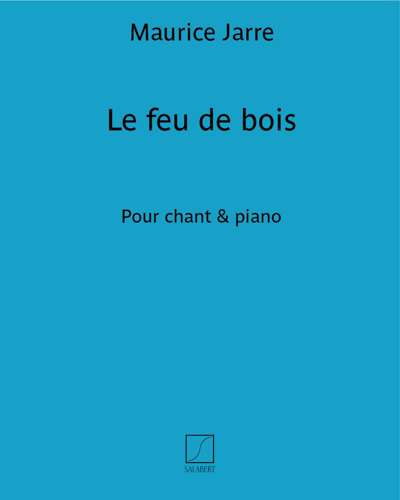 Le feu de bois — Maurice Jarre