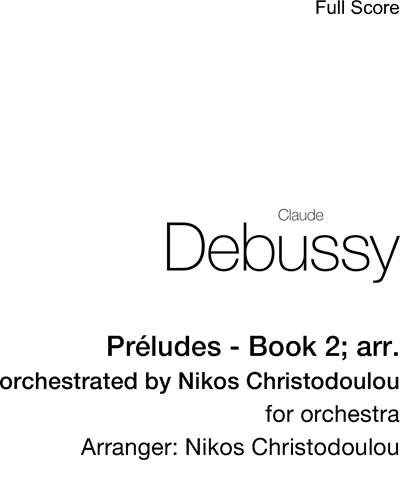 Préludes - Book 2 (Orchestrated by Nikos Christodoulou) — 德彪西
