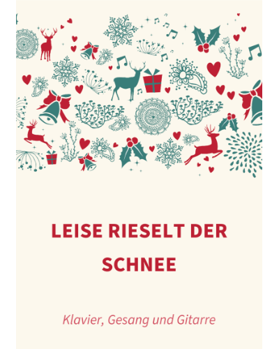 Leise rieselt der Schnee — 传统