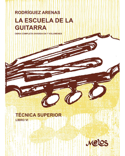 La escuela de la guitarra, Libro 6 — Mario Rodríguez Arenas