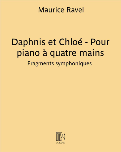 Daphnis et Chloé - Pour piano à quatre mains — 拉威尔
