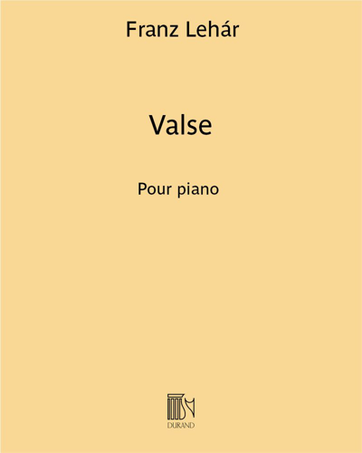 Valse (from 'The Count of Luxembourg') — 莱哈尔