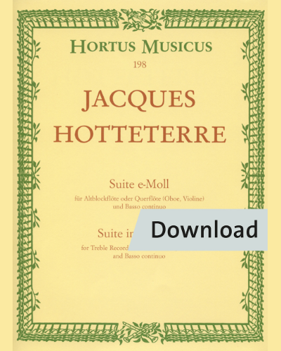 Suite für Altblockflöte oder Querflöte (Oboe, Violine) und Basso continuo e-Moll — Hotteterre Jacques (le Romain)