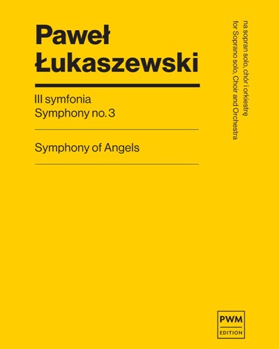 Symphony No. 3 'Symphony of Angels' — Paweł Łukaszewski