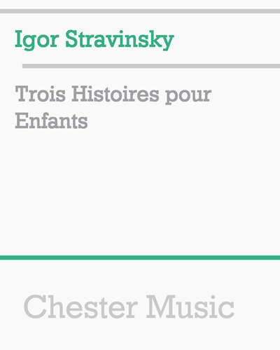 Trois Histoires pour Enfants — 斯特拉文斯基