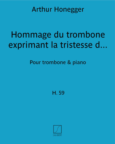 Hommage du trombone exprimant la tristesse de l'auteur absent — 奥涅格