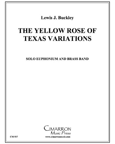 The Yellow Rose of Texas Variations — Lewis J. Buckley