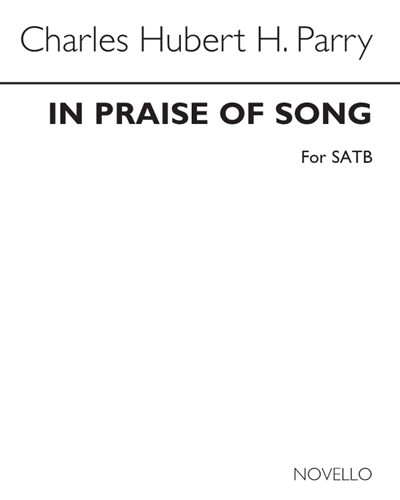 In Praise of Song — 休伯特·帕里