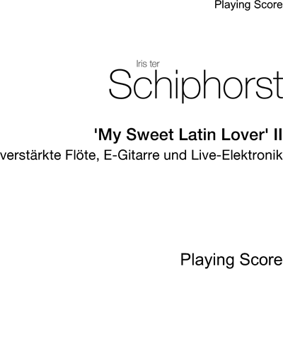 My Sweet Latin Lover II — Iris ter Schiphorst
