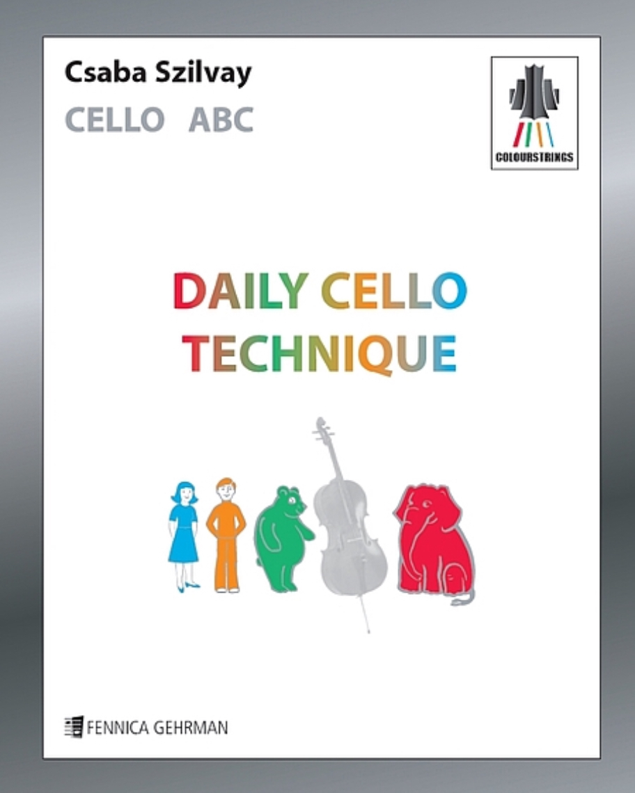 Colourstrings Cello ABC: Daily Technique — Csaba Szilvay