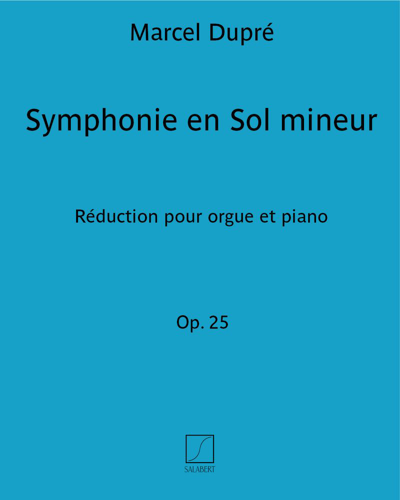 Symphony in G minor, op. 25 — Marcel Dupré