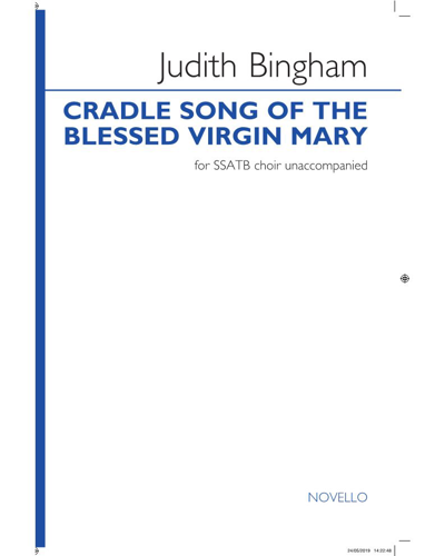 Cradle Song of the Blessed Virgin Mary, op. 2 — Judith Bingham