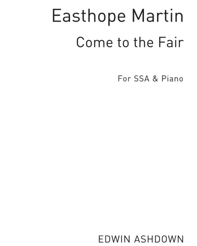 Come to the Fair — Easthope Martin