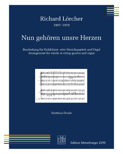 Nun gehören unsre Herzen — Richard Lörcher